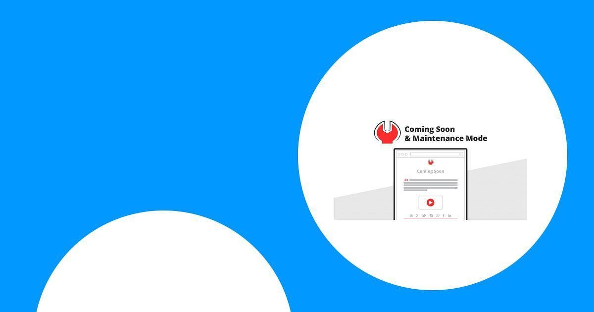 Coming Soon & Maintenance Mode Review